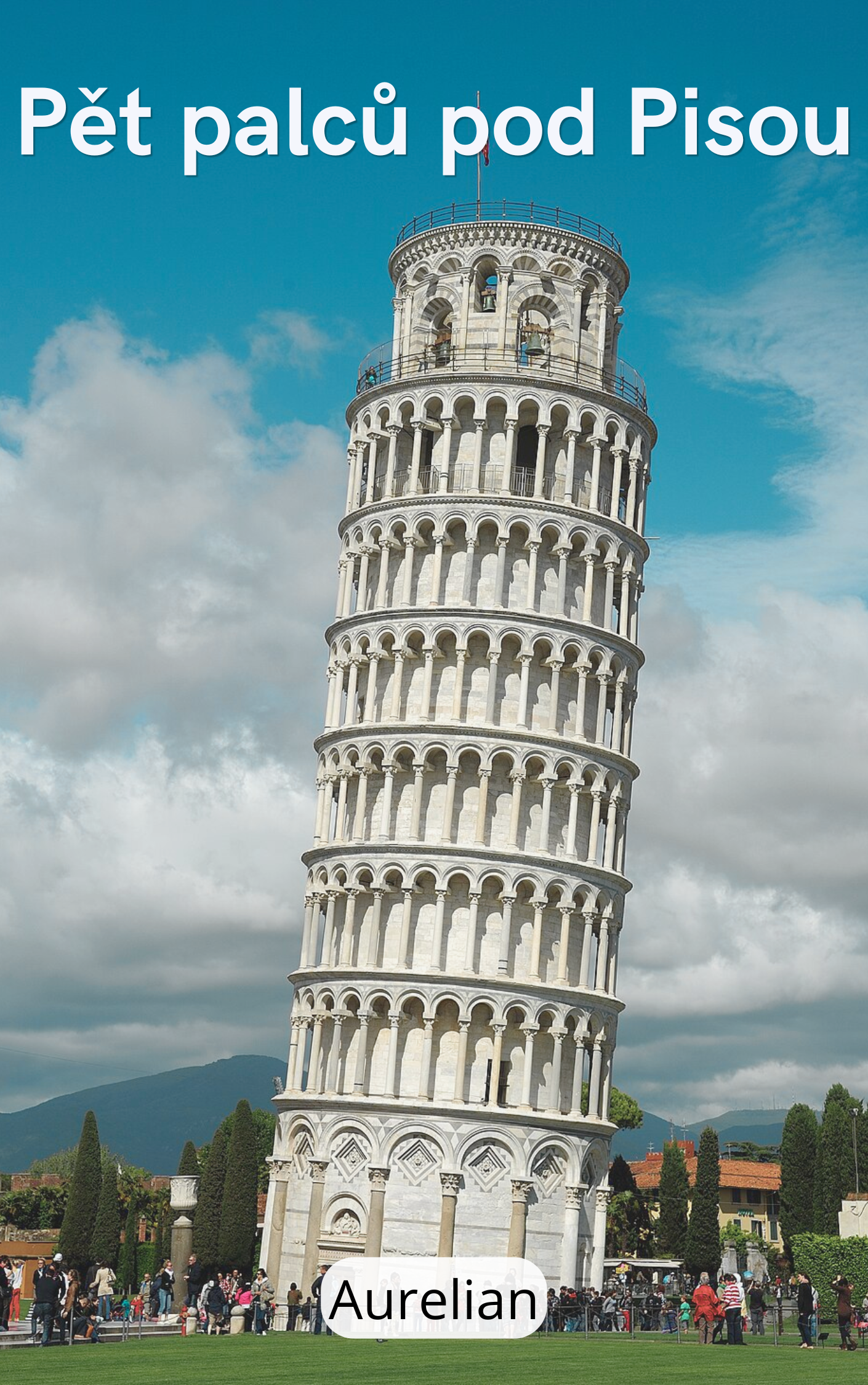 Pět palců pod Pisou